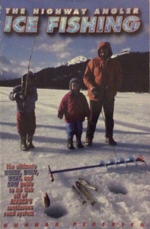The Highway Angler: Ice Fishing