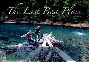 The Last Best Place: Image of New Zealand Flyfishing by Zane Mirfin