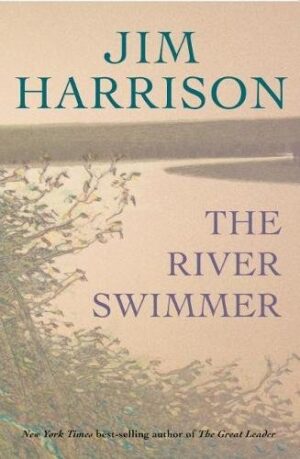 The River Swimmer: Novellas