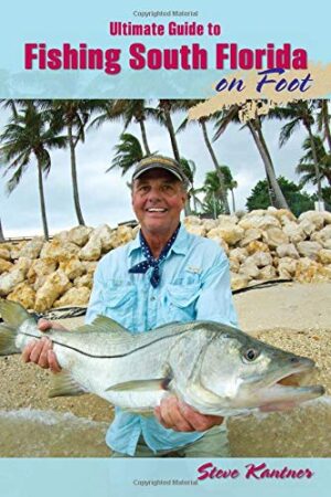 The Ultimate Guide to Fishing South Florida on Foot