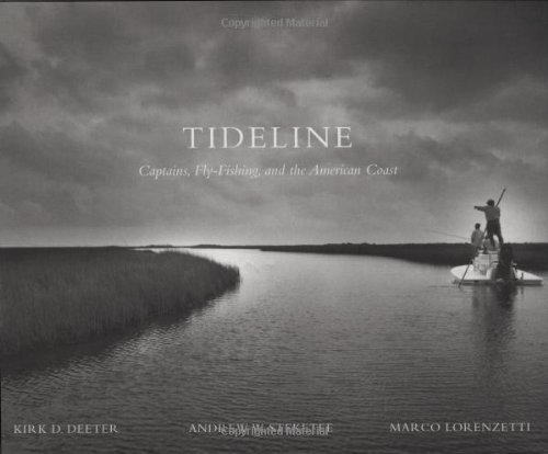Tideline: Captains, Fly-fishing, and the American Coastline