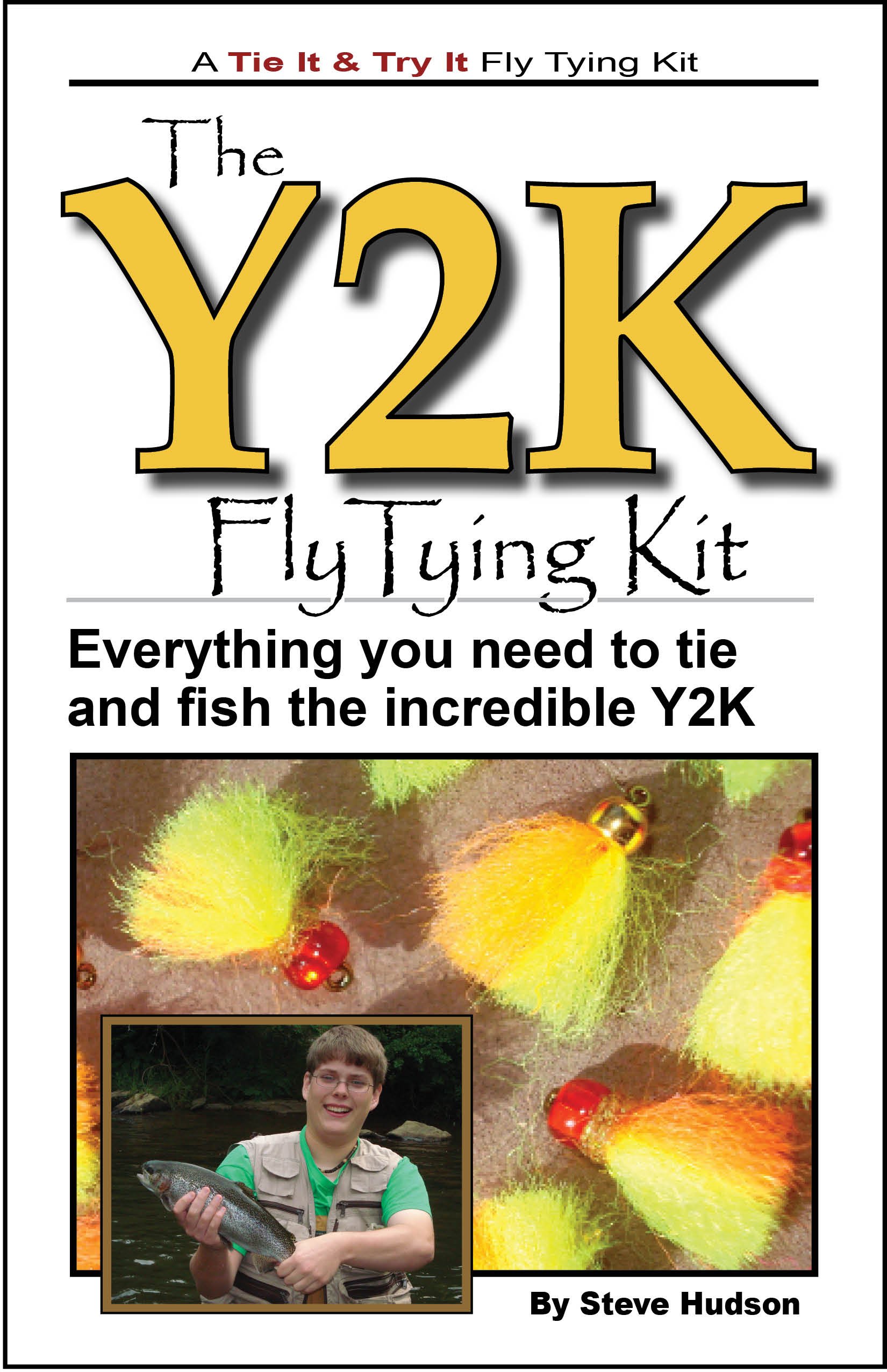 Tie It & Try It Fly Tying Book/kit: Y2k