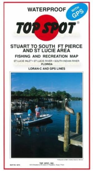 Top Spot Maps: Stuart to South T. Pierce and St. Lucie Area