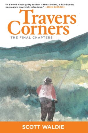 Travers Corners: the Final Chapters