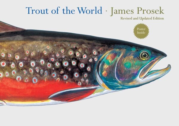 Trout of the World: Revised and Updated Edition