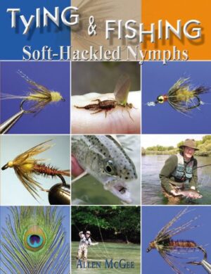 Tying & Fishing Soft-hackled Nymphs