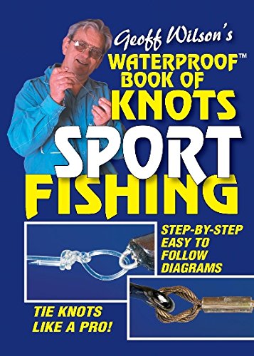 Waterproof Book of Sport Fishing Knots