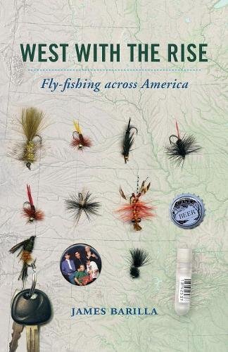 West with the Rise: Fly-fishing Across America