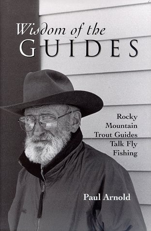 Wisdom of the Guides: Rocky Mountains
