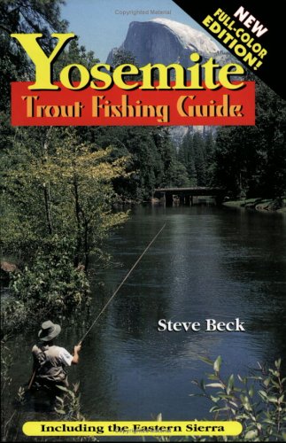 Yosemite Trout Fishing Guide