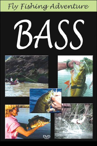 Fly Fishing Adventures: Bass