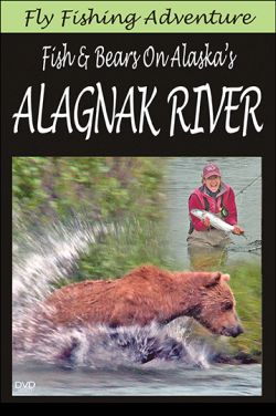 Fly Fishing Adventure: Fish & Bears On Alaska's Alagnak River