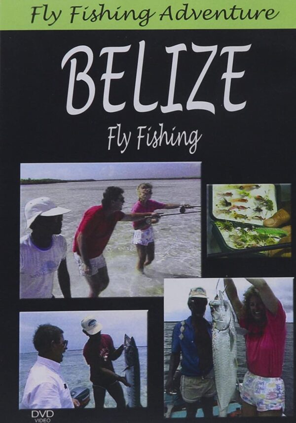 Fly Fishing Adventures: Belize Fly Fishing