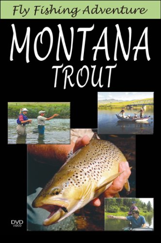 Fly Fishing Adventures: Montana Trout