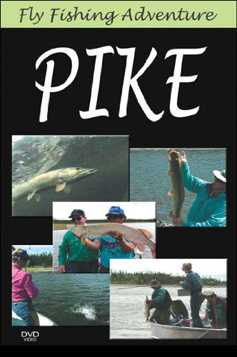 Fly Fishing Adventures: Pike