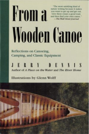 From a Wooden Canoe: Reflections on Canoeing