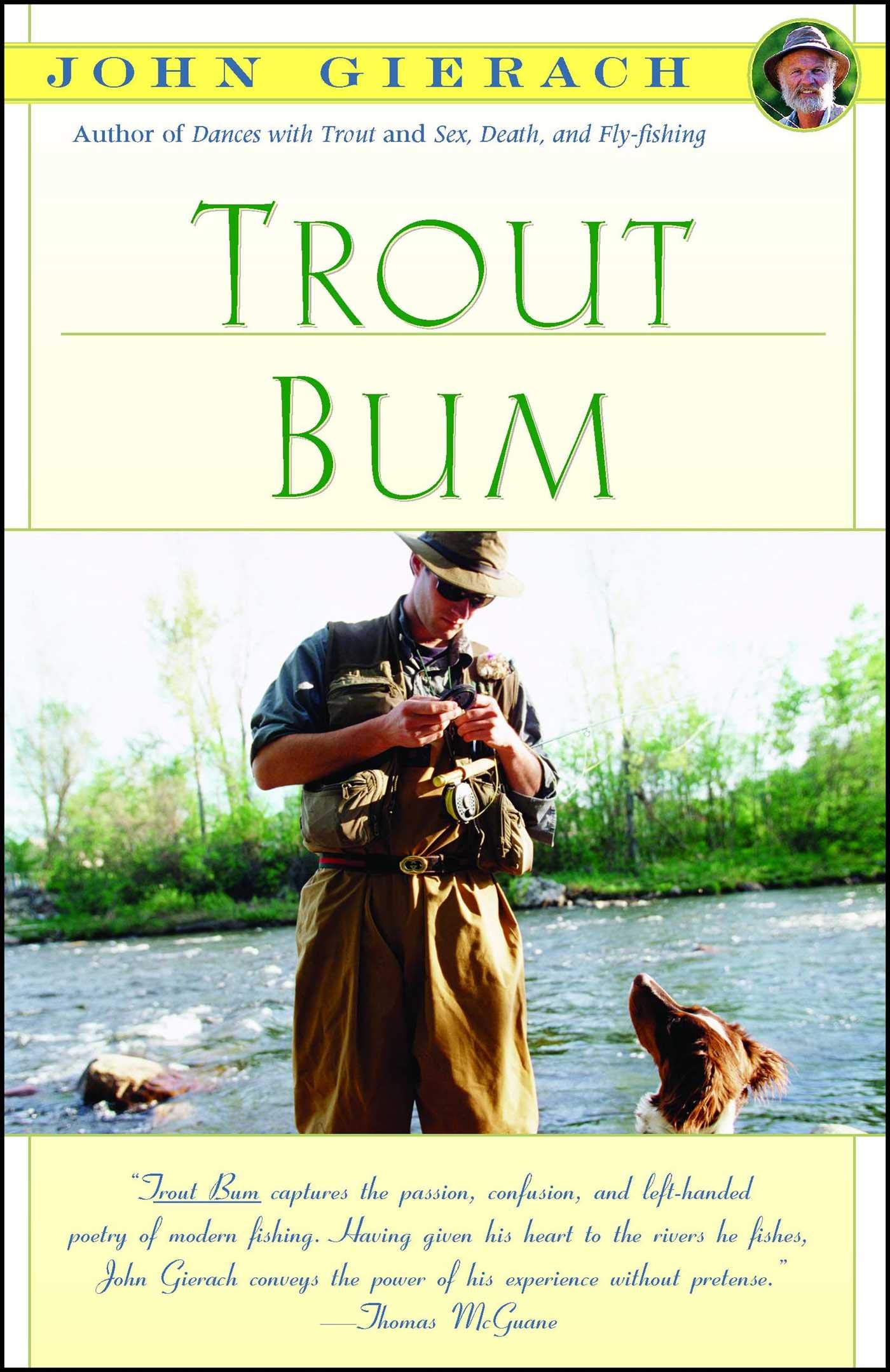 Trout Bum Ask About Fly Fishing