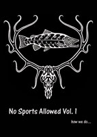 No Sports Allowed Vol. 1