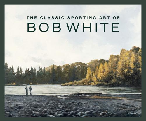 The Classic Sporting Art of Bob White