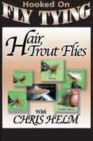 Hooked on Fly Tying: Hair Trout Flies Dvd