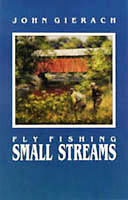 Fly Fishing Small Streams