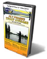 Fly Fishing Trout Streams: Fundamental Dry Fly and Nymph Techniques