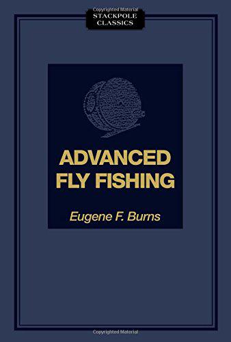 Advanced Fly Fishing Modern Concepts