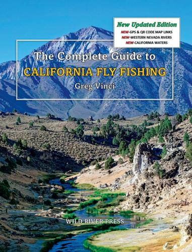 The Complete Guide to California Fly Fishing