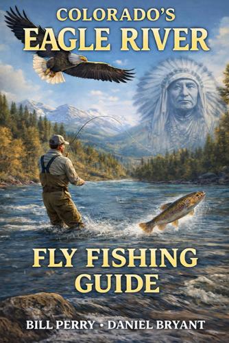 Colorado's Eagle River Fly Fishing Guide