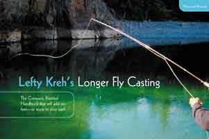 Lefty Kreh's Longer Fly Casting, New and Revised