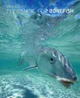Fly Fishing for Bonefish: New and Revised