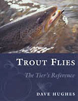 Trout Flies: the Tier's Reference